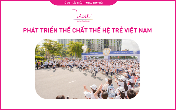 Phát triển thể chất thế hệ trẻ Việt Nam